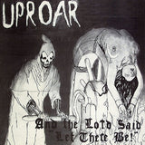 Uproar LP - And The Lord Said, Let There Be | Buy Now For 29.99