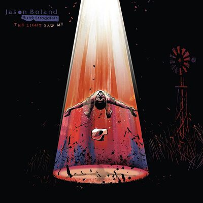 Jason Boland & The Stragglers LP - Light Saw Me The