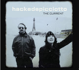 Hackedepicciotto LP - The Current
