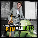 Krissy Matthews LP - Pizza Man Blues