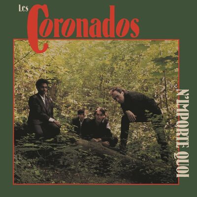 Les Coronados LP - Nimporte Quoi