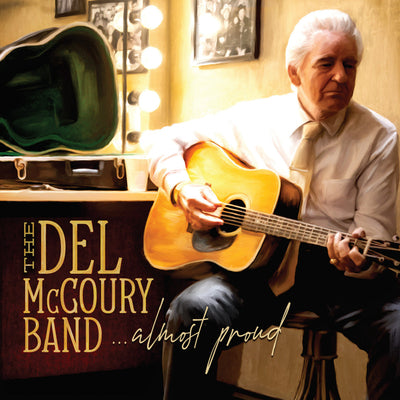 The Del McCoury Band LP - Almost Proud | Buy Now For 39.99