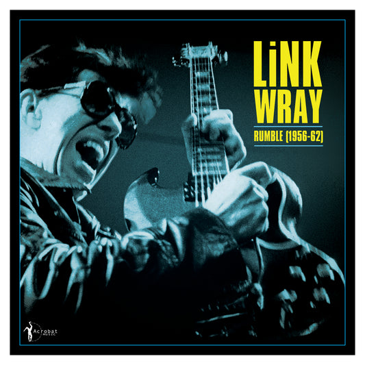 Link Wray LP - Rumble: Link Wray 1956-62