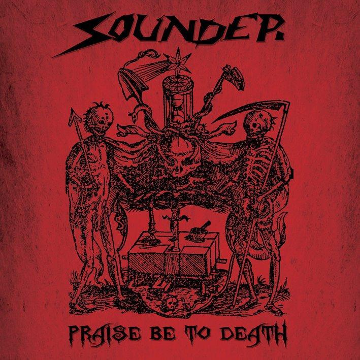 Sounder LP - Praise Be To Death + 7"Ep | Buy Now For 29.99