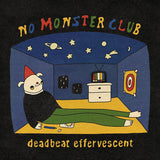 No Monster Club LP - Deadbeat Effervescent | Buy Now For 34.99