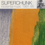 Superchunk LP - Incidental Music 1991-1995 (Rsd 2022)