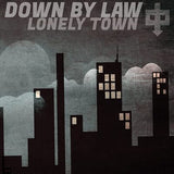 Down By Law LP - Lonely Town