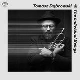 Dabrowski Tomasz  & The Indivi LP - Tomasz Dabrowski & The Individ