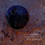 Maxwell Jules LP - Cycles