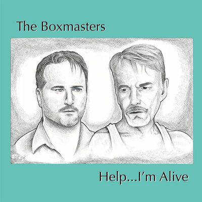 Boxmasters The LP - Help.Im Alive