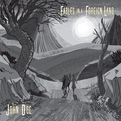 John Doe LP - Fables In A Foreign Land