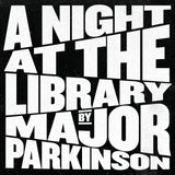 Major Parkinson LP - A Night At The Library | Buy Now For 44.99