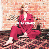 Ulita Knaus LP - Old Love And New