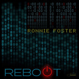 Ronnie Foster LP - Reboot (Limited Edition)