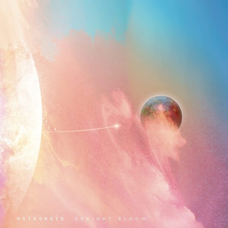 Astronoid LP - Radiant Bloom