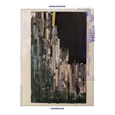 John Moreland LP - Birds In The Ceiling