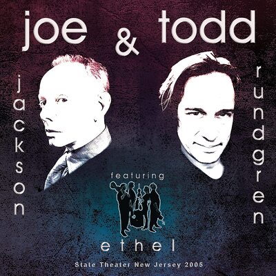 Joe Jackson & Todd Rundgren LP - State Theater New Jersey 2005 | Buy Now For 64.99