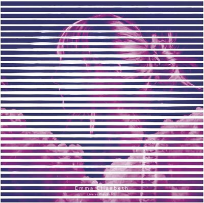 Emma Elisabeth LP - Emma Elisabeth Live at Clouds Hill: | Buy Now For 39.99