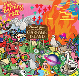 Burning Hell The LP - Garbage Island
