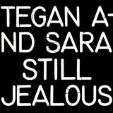 Tegan & Sara LP - Still Jealous