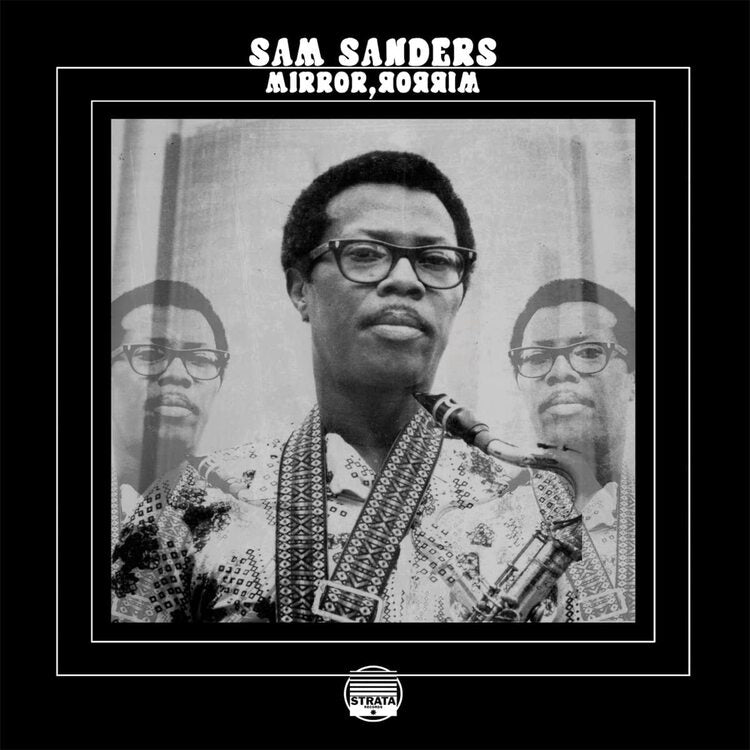 Sam Sanders LP - Mirror  Mirror