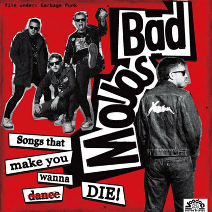 Bad Mojos LP - Songs That Make You Wanna Die