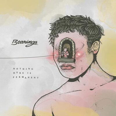 Bearings LP - Nothing Here Is Permanent | Buy Now For 39.99
