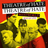 Theatre Of Hate LP - Westworld