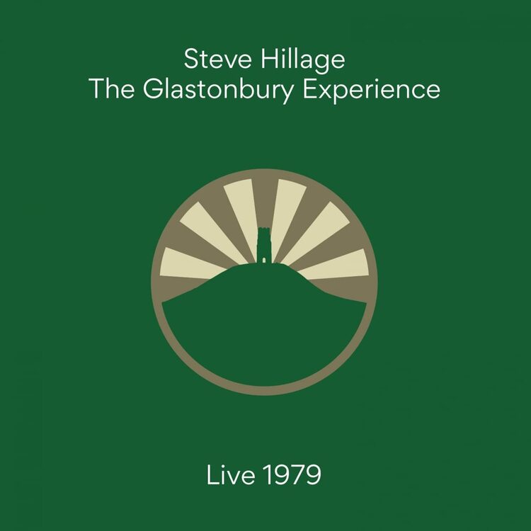 Steve Hillage LP - The Glastonbury Experience