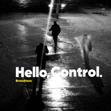 Brandtson LP - Hello, Control | Buy Now For 69.99