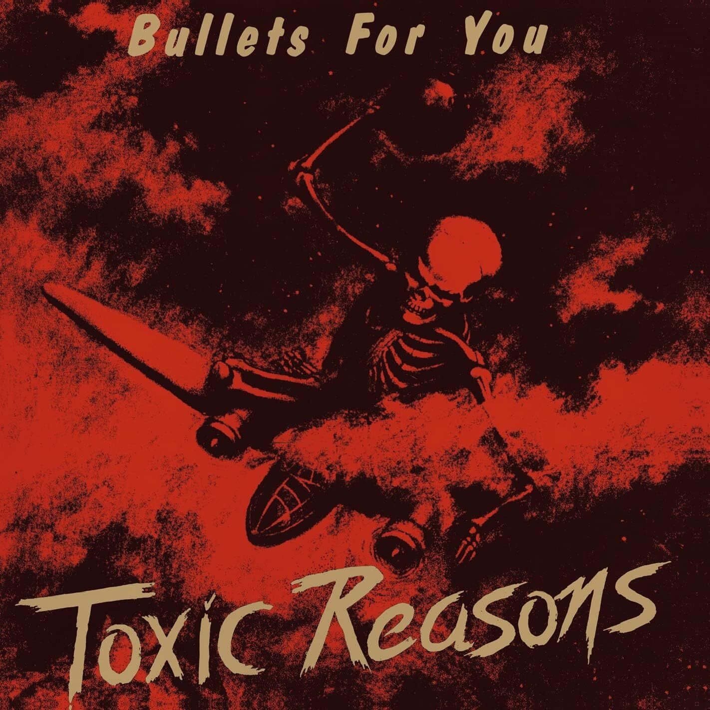 Toxic Reasons LP - Bullets For You (Red Vinyl) | Buy Now For 22.99
