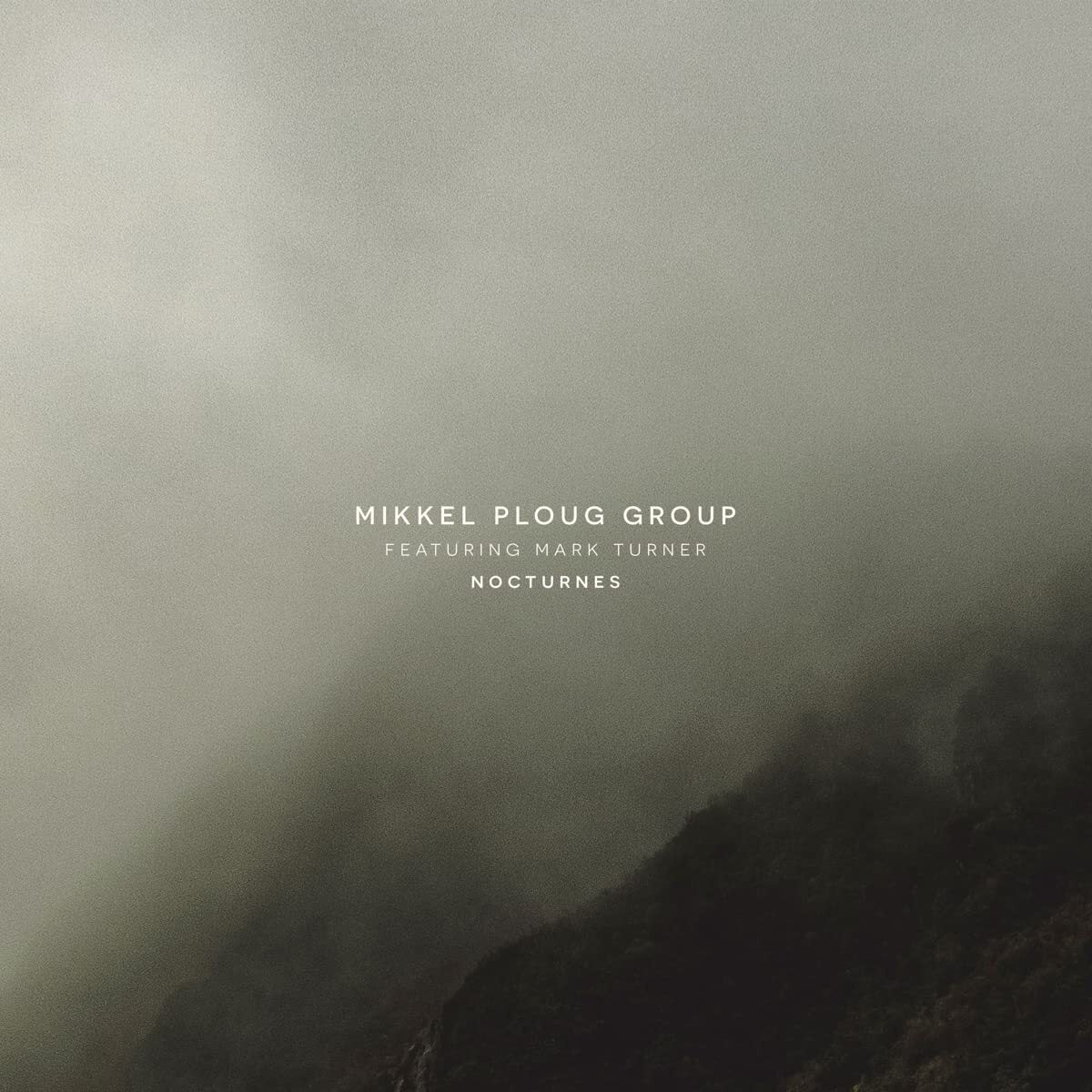 Mikkel Ploug Group Feat' Mark Turner LP - Nocturnes | Buy Now For 34.99