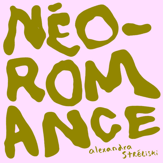 Alexandra Streliski LP - Neo-Romance