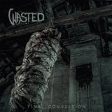 Wasted LP - Final Convulsion (Red Vinyl) | Buy Now For 37.99