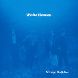 White Heaven LP - Strange Bedfellow