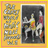 Various Artists LP - The Crazy World of Music Hall Records- Volume 2 | Buy Now For 29.99