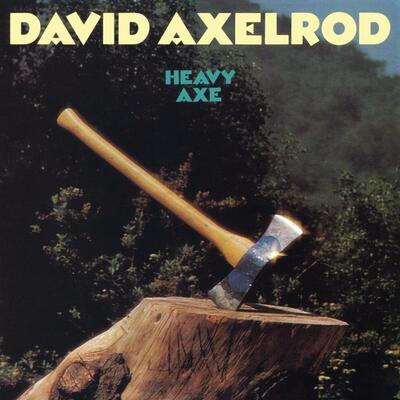 David Axelrod LP - Heavy Axe | Buy Now For 54.99