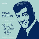 Dean Martin LP - All I Do Is Dream Of You (Blue Vinyl) (Rsd 2023) | Buy Now For 34.99