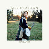 Alison Brown LP - On Banjo | Buy Now For 49.99