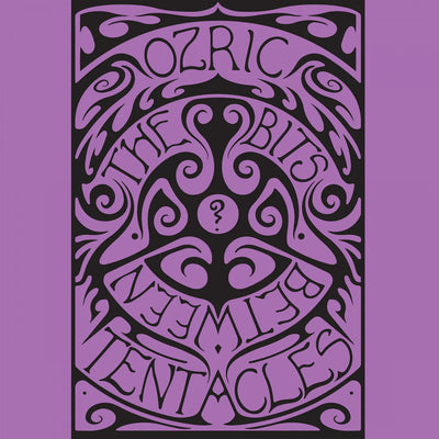 Ozric Tentacles LP - The Bits Between the Bits | Buy Now For 44.99