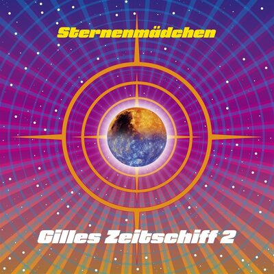 Sternenmädchen LP - Gilles Zeitschiff 2 | Buy Now For 49.99
