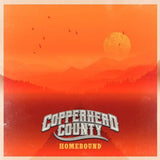 Copperhead County LP - Homebound | Buy Now For 39.99