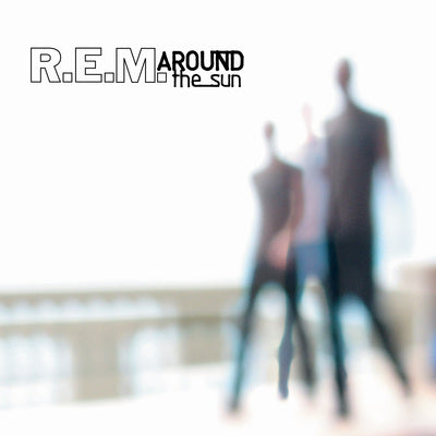 R.E.M. LP - Around the Sun | Buy Now For 54.99