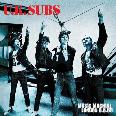UK Subs LP - Music Machine London 8/8/80 | Buy Now For 49.99