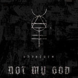 Not My God LP - Obverses