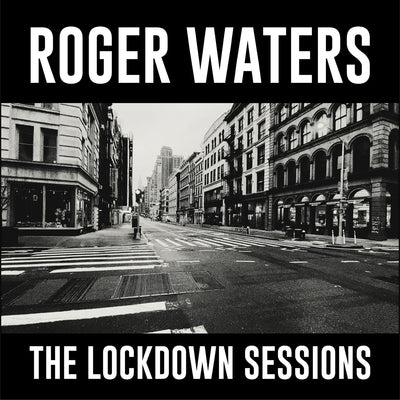 Roger Waters LP - The Lockdown Sessions | Buy Now For 44.99