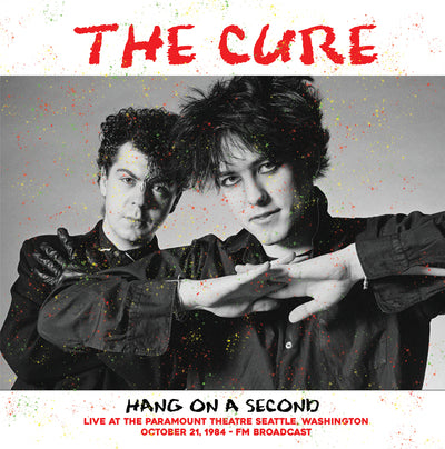The Cure LP - Hang On a Second: Live at the Paramount Theatre, Seattle, Washington | Buy Now For 29.99