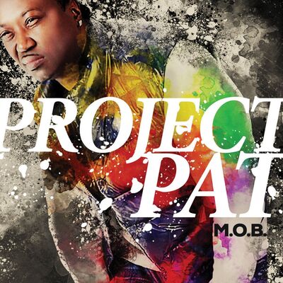Project Pat LP - M.O.B. | Buy Now For 54.99