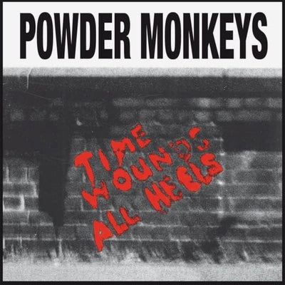 Powder Monkeys LP - Time Wounds All Heals