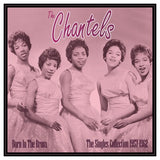 The Chantels LP - Born in the Bronx: The Singles Collection 1957-1962 | Buy Now For 29.99